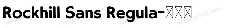 Rockhill Sans Regula字体转换